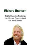 Richard Branson 45 Life Changing Teachings from Richard Branson about Life and Business