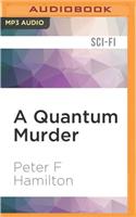 Quantum Murder