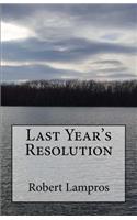 Last Year's Resolution