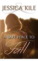 Safe Place To fall