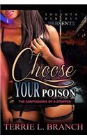 Choose Your Poison