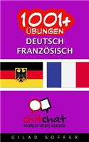 1001+ Übungen Deutsch - Französisch
