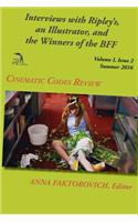Interviews with Ripley's, an Illustrator, and the Winners of the BFF