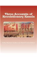 Three Accounts of Revolutionary Russia