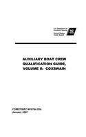 United States Coast Guard AUXILIARY BOAT CREW QUALIFICATION GUIDE, VOLUME II