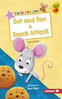 Dot and Dan & Snack Attack