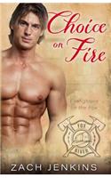 Choice on Fire