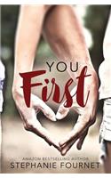 You First