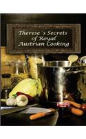Therese's Secrets of Royal Austrian Cooking