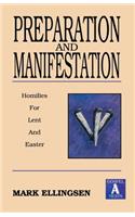 Preparation and Manifestation