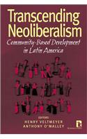 Transcending Neoliberalism: Community-based Development in Latin America
