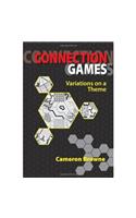 Connection Games: Variations on a Theme