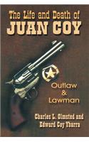 Life and Death of Juan Coy