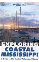 Exploring Coastal Mississippi