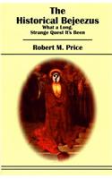 The Historical Bejeezus: What a Long, Strange Quest It's Been