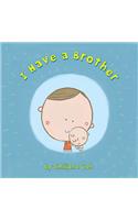 I Have a Brother