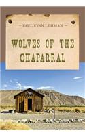 Wolves of the Chaparral