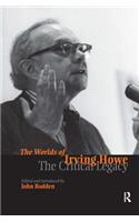 Worlds of Irving Howe
