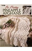 So Pretty Pineapple Afghans (Leisure Arts #3116)