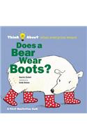 Does a Bear Wear Boots?