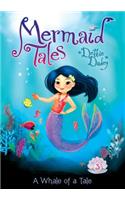 Whale of a Tale: Book 3