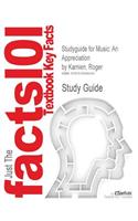 Studyguide for Music: An Appreciation by Kamien, Roger, ISBN 9780073347066(English)