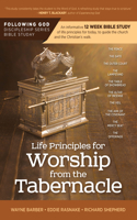 Follo Life Principles for Worship from the Tabernacle