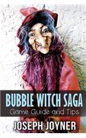 Bubble Witch Saga Game Guide and Tips