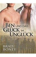 Ben Und Das Glück Im Unglück (Translation)