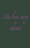 love story note book my love story is started