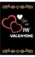 You are my valentine