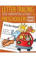 Letter Tracing Book Handwriting Alphabet for Preschoolers Animals Travel