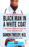 Black Man in a White Coat