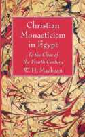 Christian Monasticism in Egypt
