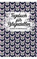 Tagebuch für Pflegestellen mit Platz für 200 Patienten