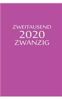 zweitausend zwanzig 2020: 2020 Kalenderbuch A5 A5 Lila