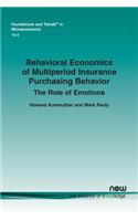 Behavioral Economics of Multiperiod Insurance Purchasing Behavior