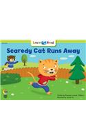 Scaredy Cat Runs Away