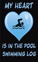 My Heart Is In The Pool Swimming Log