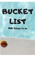 Bucket List 100 things to do