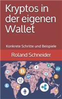 Kryptos in der eigenen Wallet: Konkrete Schritte und Beispiele