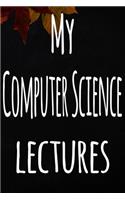 My Computer Science Lectures: The perfect gift for the student in your life - unique record keeper!