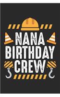 Nana Birthday Crew