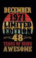 December 1971 Limited Edition 48 Years Of Being Awesome