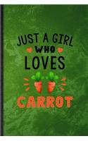 Just a Girl Who Loves Carrot