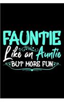 Fauntie Like An Auntie But More Fun