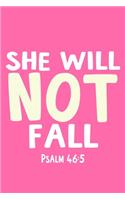 She Will Not Fall Psalm 46