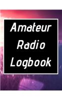 Amateur Radio Logbook: Amateur Ham Radio Station Log Book; HAM Radio Log Book; Logbook for Ham Radio Operators; Ham Radio Contact Keeper; Ham Radio ... Radio-Wave Frequenc