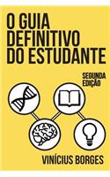 O guia definitivo do estudante - 2a edição