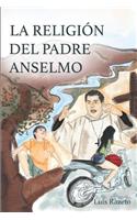La Religión del Padre Anselmo